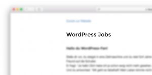 Seite mit WordPress Jobs. Fokussiert wird, wonach gesucht wird.